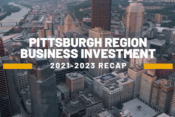 Pittsburgh Business Investment Wins (2021-2023)